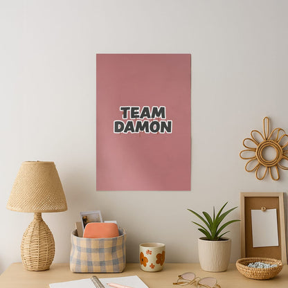 Team Damon - VD Art Print