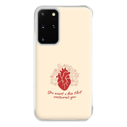 You Want A Love That Consumes You - VD Phone Case for Galaxy S20 Plus