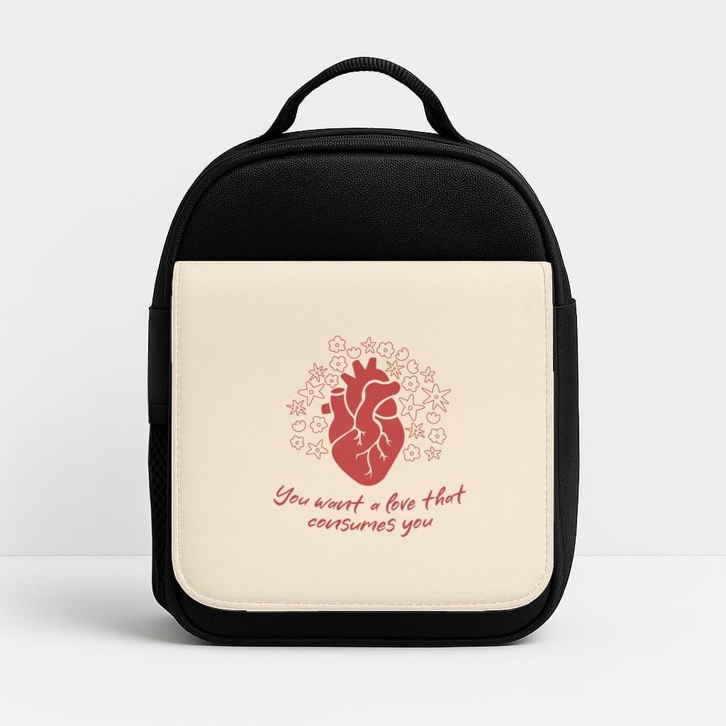 You Want A Love That Consumes You - VD Lunchbox