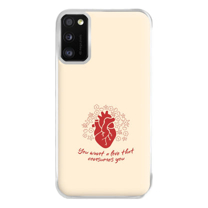 You Want A Love That Consumes You - VD Phone Case for Galaxy A41