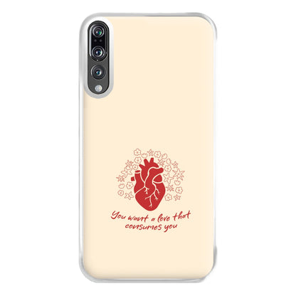 You Want A Love That Consumes You - VD Phone Case for Huawei P20 Pro