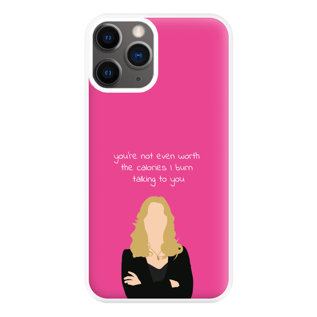 You're Not Even Worth The Calories I Burn Talking To You - VD Phone Case for iPhone 12 Pro Max