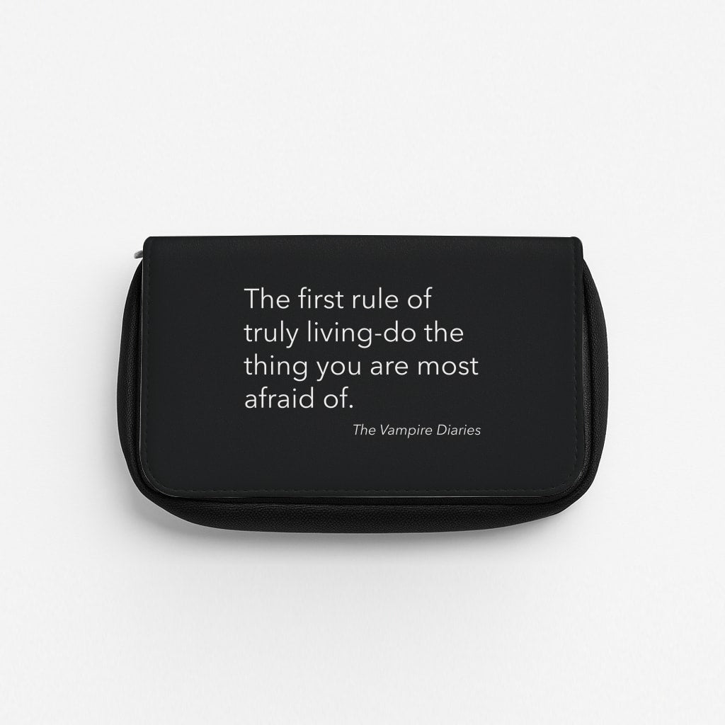 The First Rule Of Truly Living - VD Pencil Case