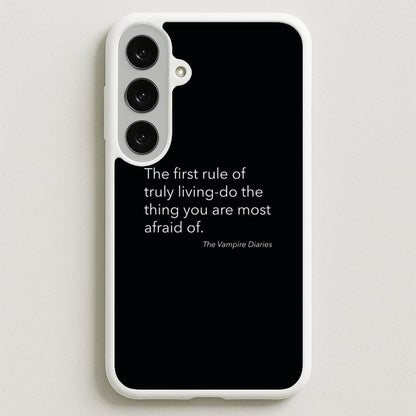 The First Rule Of Truly Living - VD Phone Case for Galaxy S25FE
