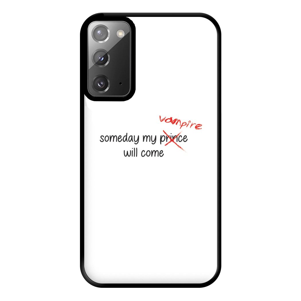 Someday My Vampire Will Come - VD Phone Case for Galaxy Note 20 Ultra