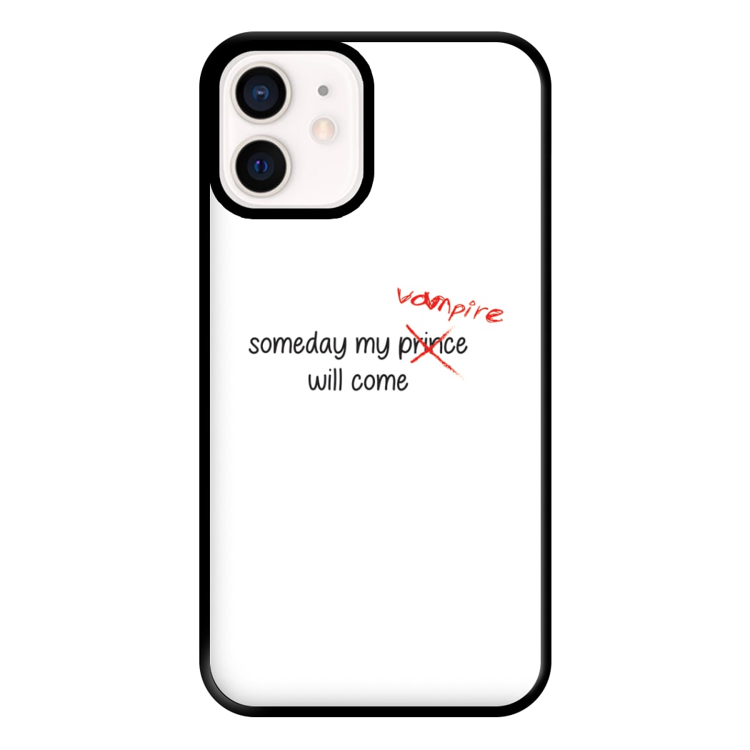 Someday My Vampire Will Come - VD Phone Case for iPhone 13 Mini