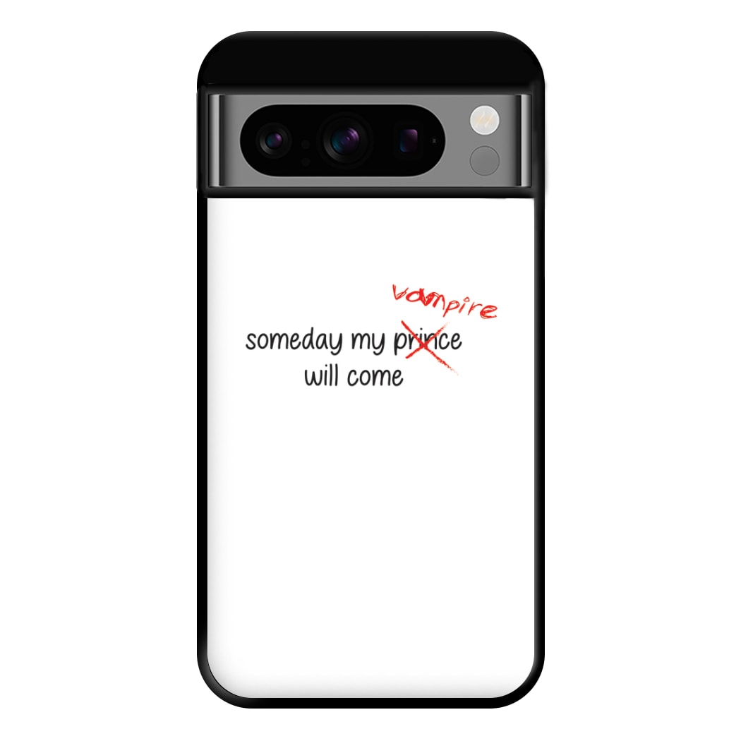 Someday My Vampire Will Come - VD Phone Case for Google Pixel 8 Pro