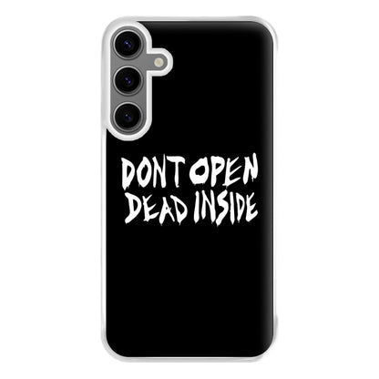 Don't Open Dead Inside - TWD Phone Case for Galaxy S24FE