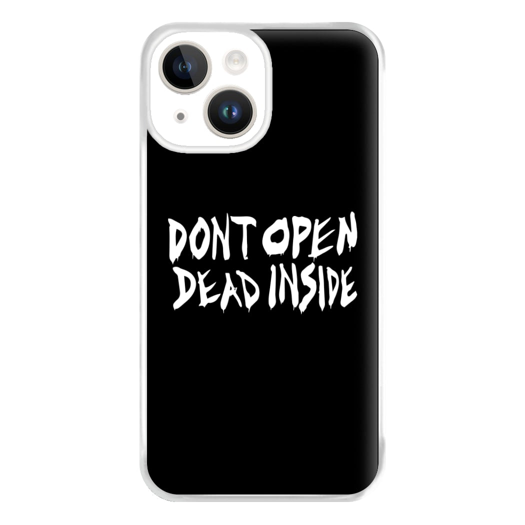 Don't Open Dead Inside - TWD Phone Case for iPhone 14