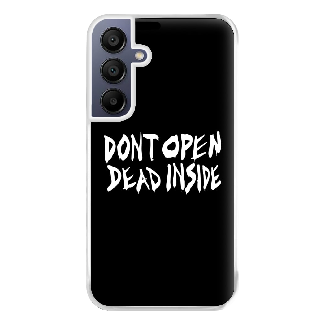 Don't Open Dead Inside - TWD Phone Case for Galaxy A16