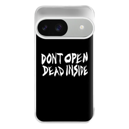 Don't Open Dead Inside - TWD Phone Case for Google Pixel 9 / 9 Pro