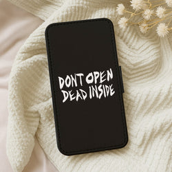 Don't Open Dead Inside - TWD Wallet Phone Case