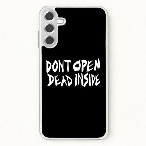 Don't Open Dead Inside - TWD Phone Case for Galaxy A57