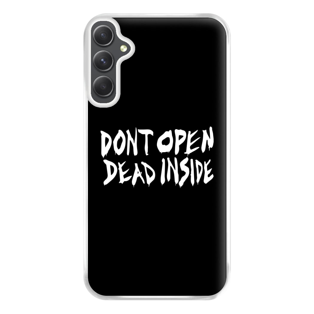 Don't Open Dead Inside - TWD Phone Case for Galaxy A54