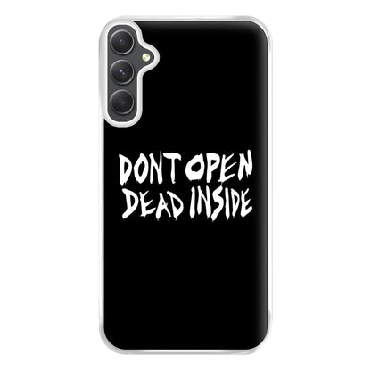 Don't Open Dead Inside - TWD Phone Case for Galaxy A54