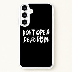 Don't Open Dead Inside - TWD Phone Case for Galaxy S26