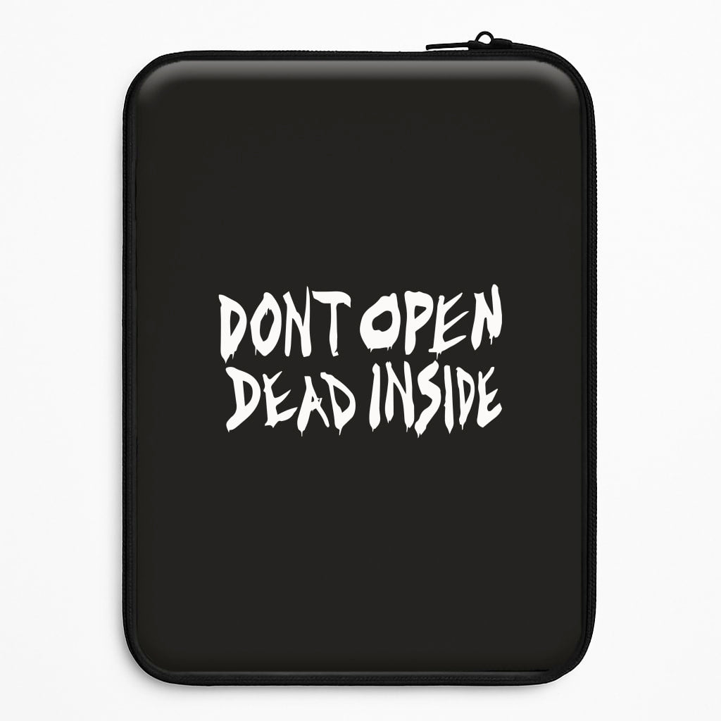 Don't Open Dead Inside - TWD Laptop Sleeve
