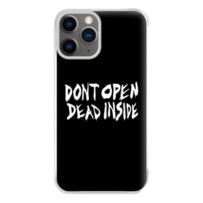 Don't Open Dead Inside - TWD Phone Case for iPhone 12 Pro Max