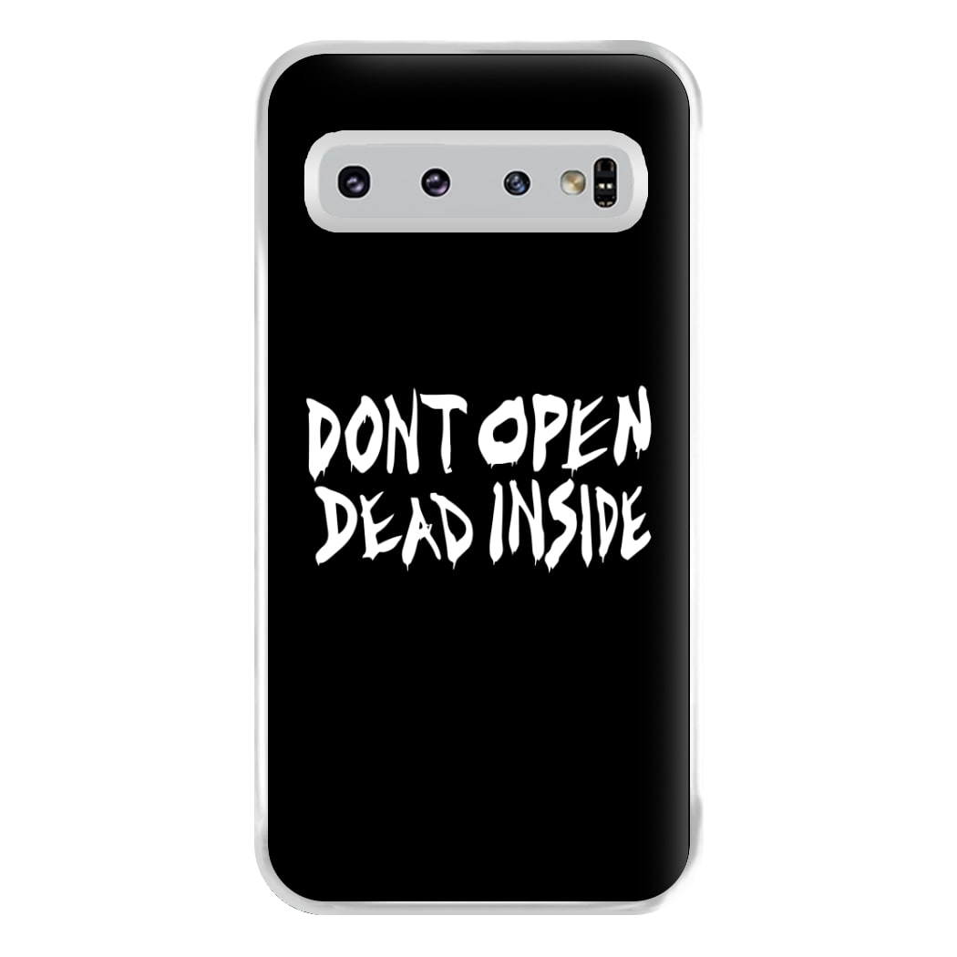 Don't Open Dead Inside - TWD Phone Case for Galaxy S10 Plus