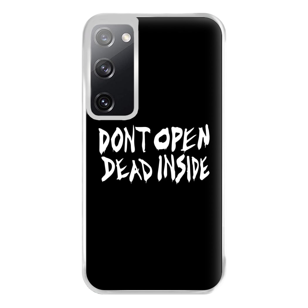 Don't Open Dead Inside - TWD Phone Case for Galaxy S20