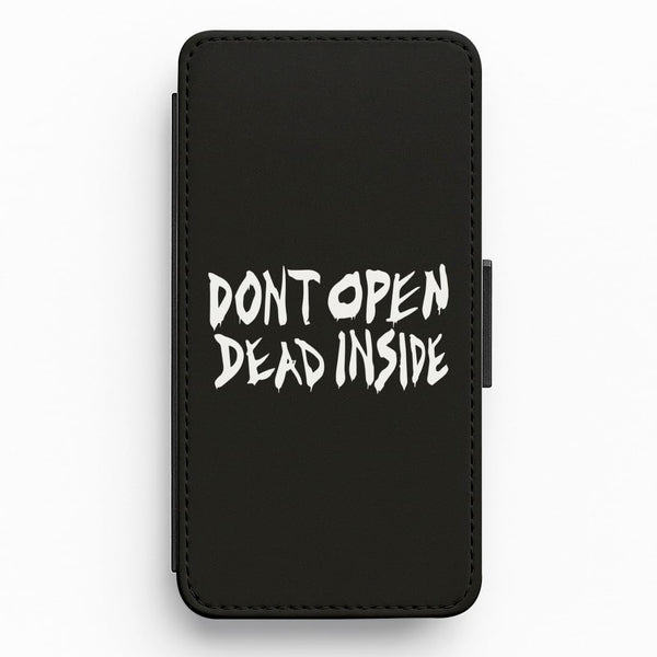 Don't Open Dead Inside - TWD Flip / Wallet Phone Case