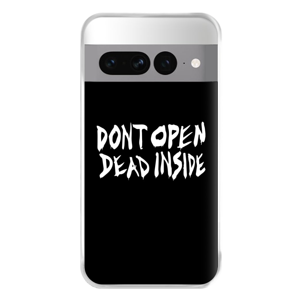 Don't Open Dead Inside - TWD Phone Case for Google Pixel 7 Pro