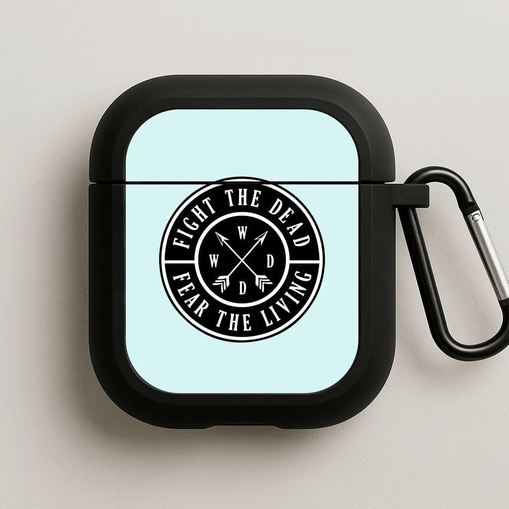 Fight The Dead, Fear The Living - TWD AirPods Case