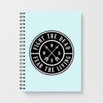 Fight The Dead, Fear The Living - The Walking Dead Notebook