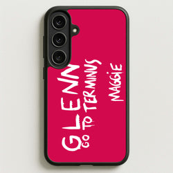 Message For Glenn - TWD Phone Case for Galaxy S25FE