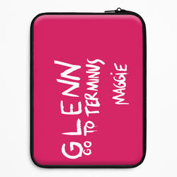 Message For Glenn - TWD Universal Laptop Sleeve