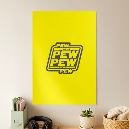 Pew Pew Poster