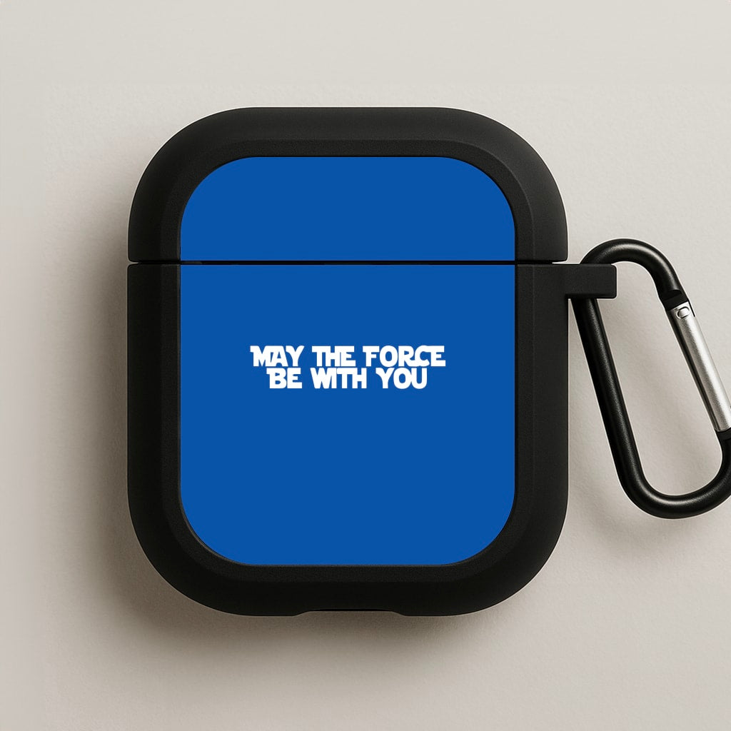 May The Force Be With You AirPods Case