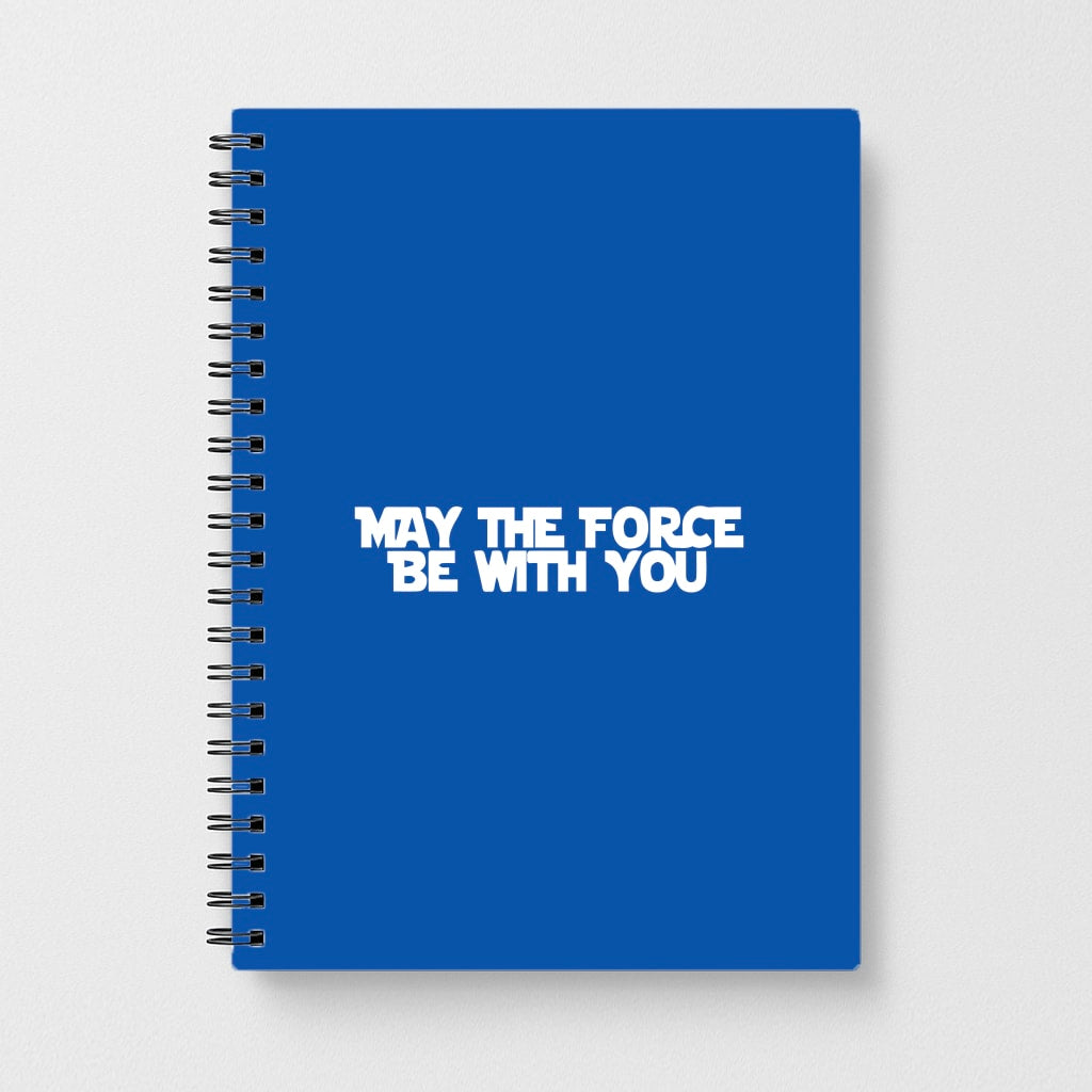 May The Force Be With You Notebook