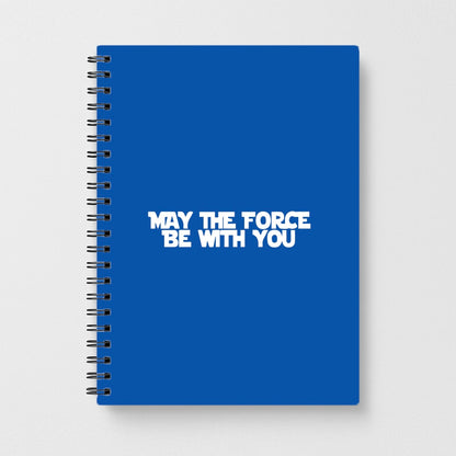 May The Force Be With You  - Star Wars Notebook