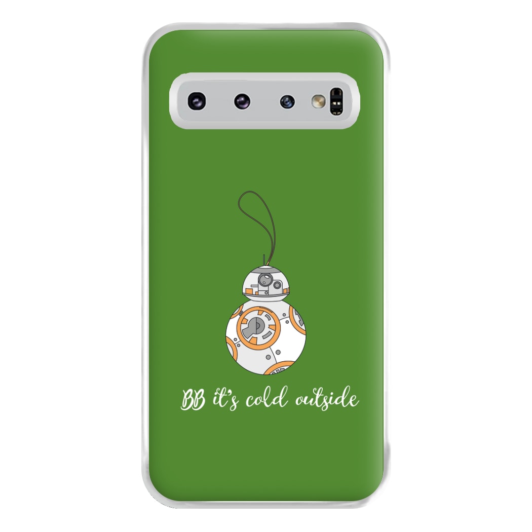 BB It's Cold Outside Phone Case for Galaxy S10 Plus