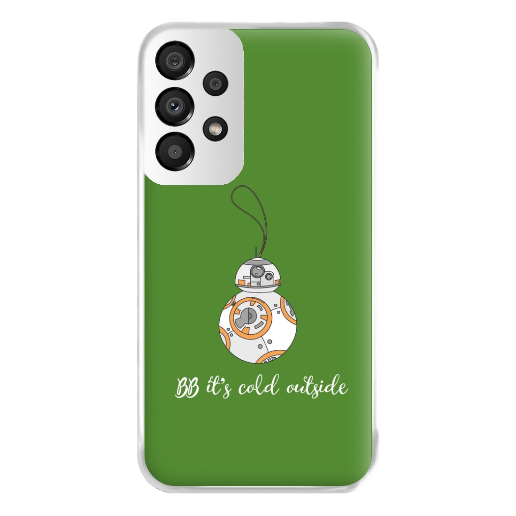 BB It's Cold Outside Phone Case for Galaxy A33