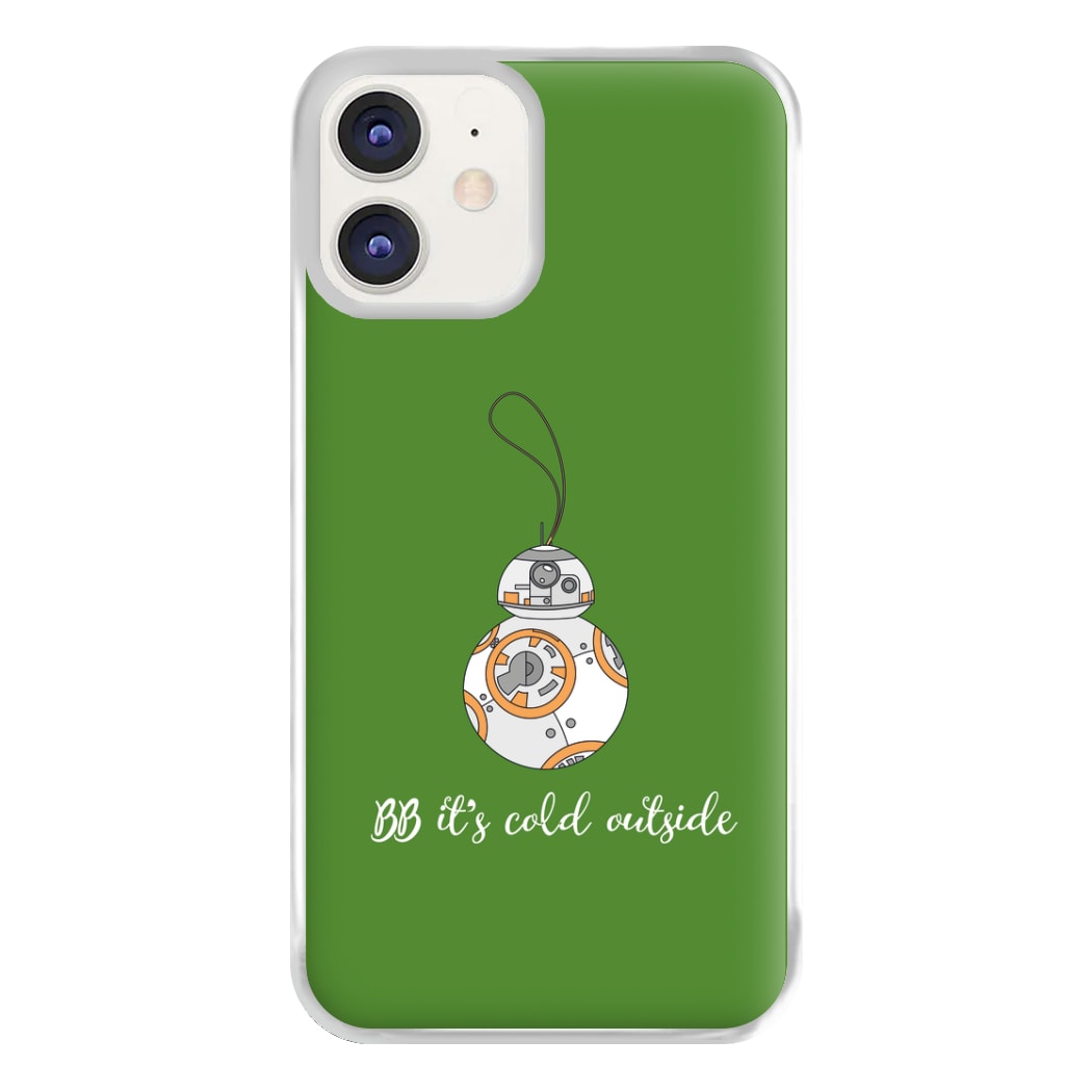 BB It's Cold Outside Phone Case for iPhone 11