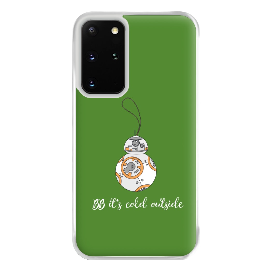 BB It's Cold Outside Phone Case for Galaxy S20 Plus