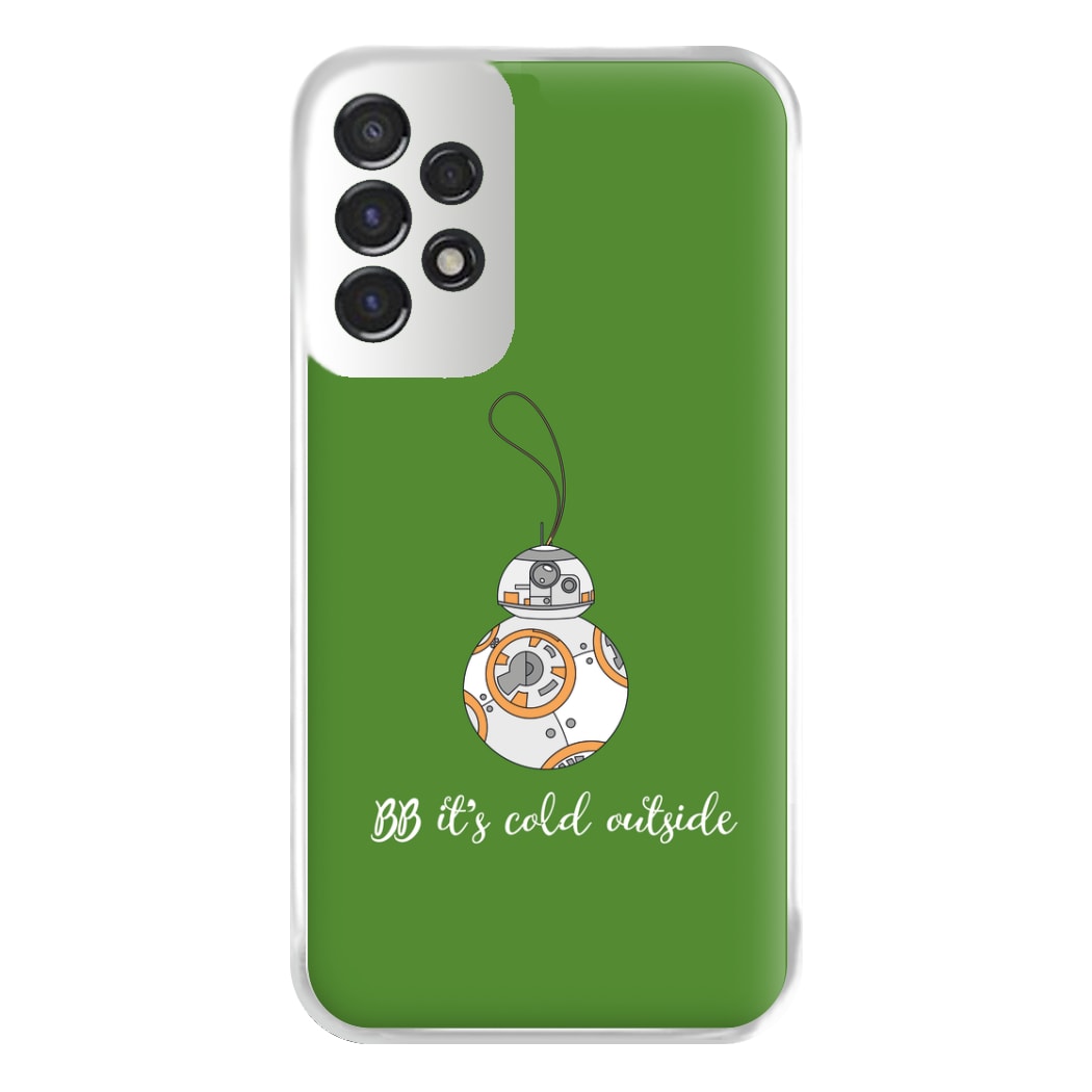 BB It's Cold Outside Phone Case for Galaxy A53