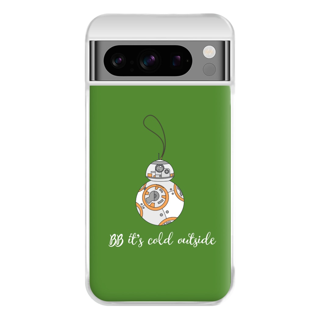 BB It's Cold Outside Phone Case for Google Pixel 8 Pro