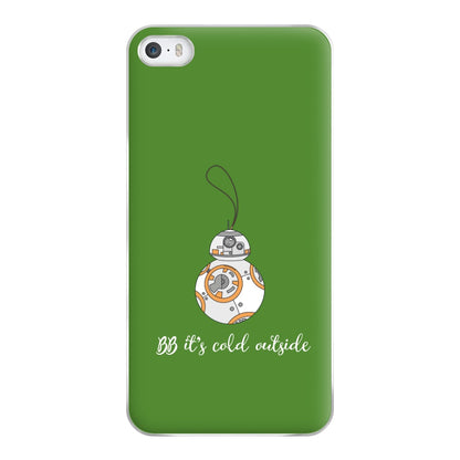 BB It's Cold Outside Phone Case for iPhone 5 / 5s / SE 2016