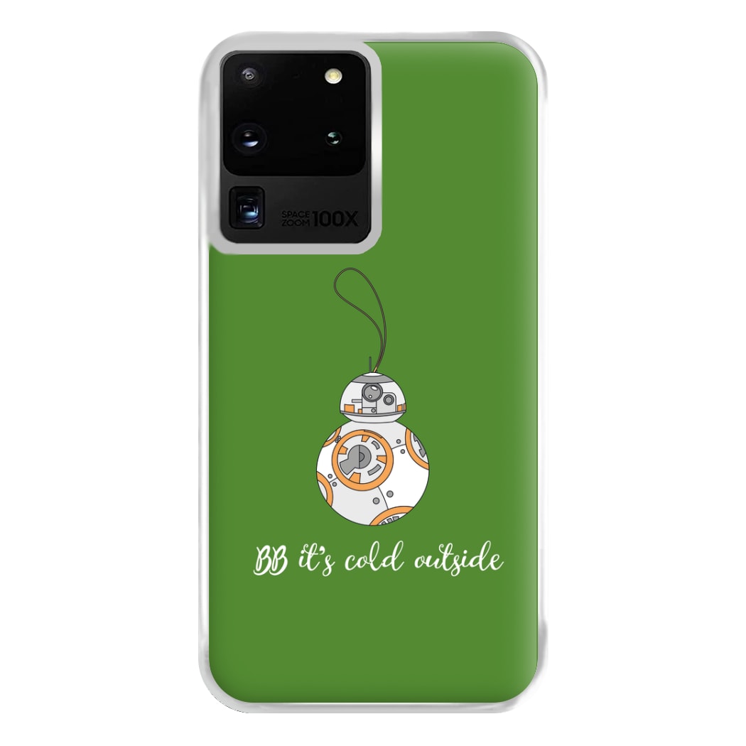 BB It's Cold Outside Phone Case for Galaxy S20 Ultra