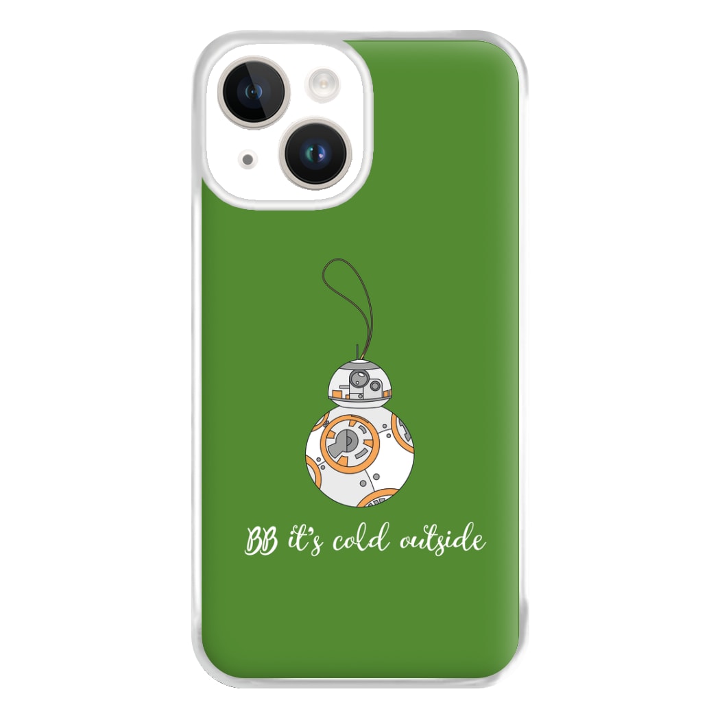 BB It's Cold Outside Phone Case for iPhone 14