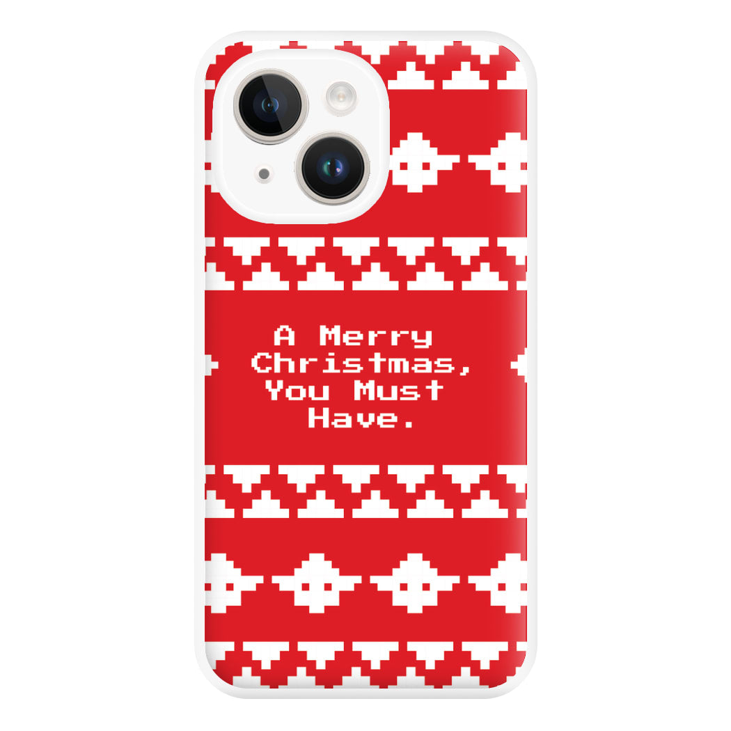 A Merry Christmas You Must Have Phone Case for iPhone 14 Plus