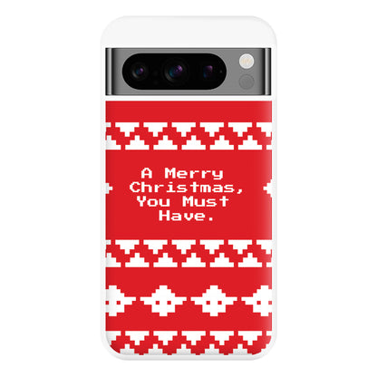 A Merry Christmas You Must Have Phone Case for Google Pixel 8 Pro