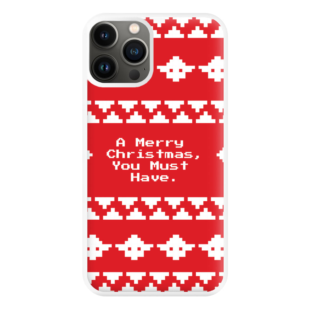 A Merry Christmas You Must Have Phone Case for iPhone 13 Pro Max