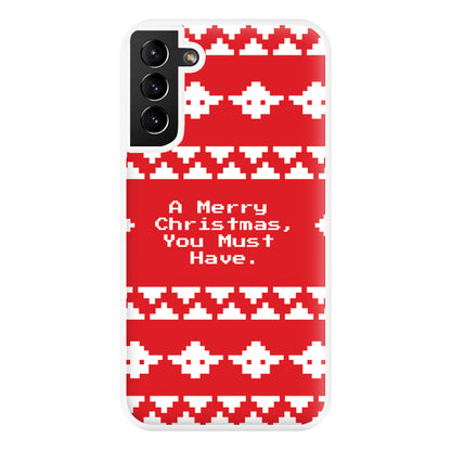 A Merry Christmas You Must Have Phone Case for Galaxy S21 Plus