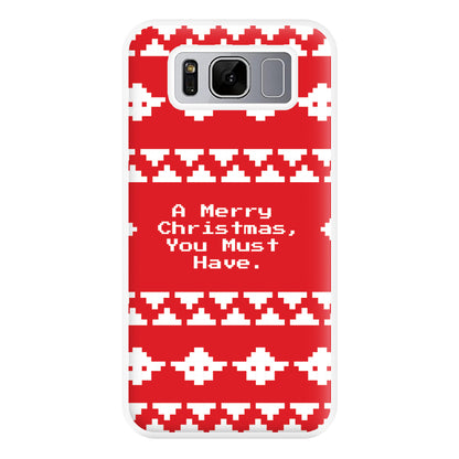 A Merry Christmas You Must Have Phone Case for Galaxy S8 Plus