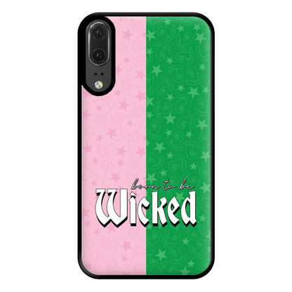 Born To Be Wicked Phone Case for Huawei P20