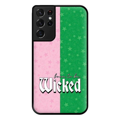 Born To Be Wicked Phone Case for Galaxy S21 Ultra